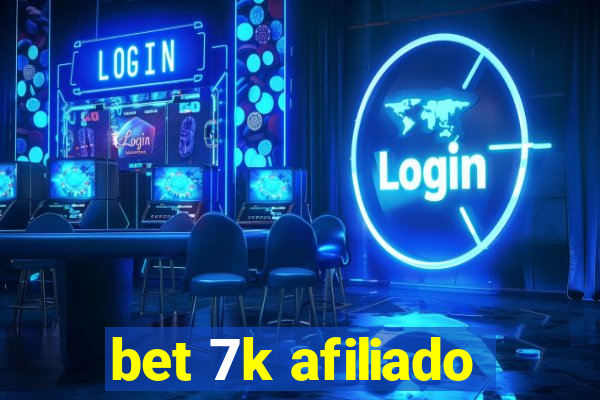 bet 7k afiliado